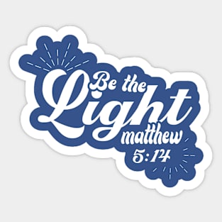 Be The Light 1 Sticker